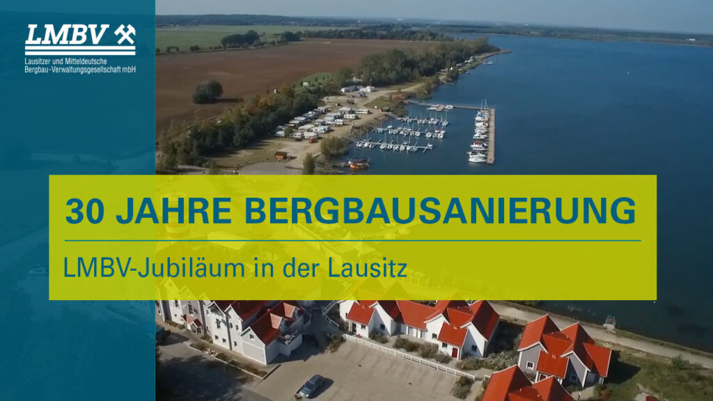 Thumbnail LMBV Youtube J30 Jahre Bergbausanierung