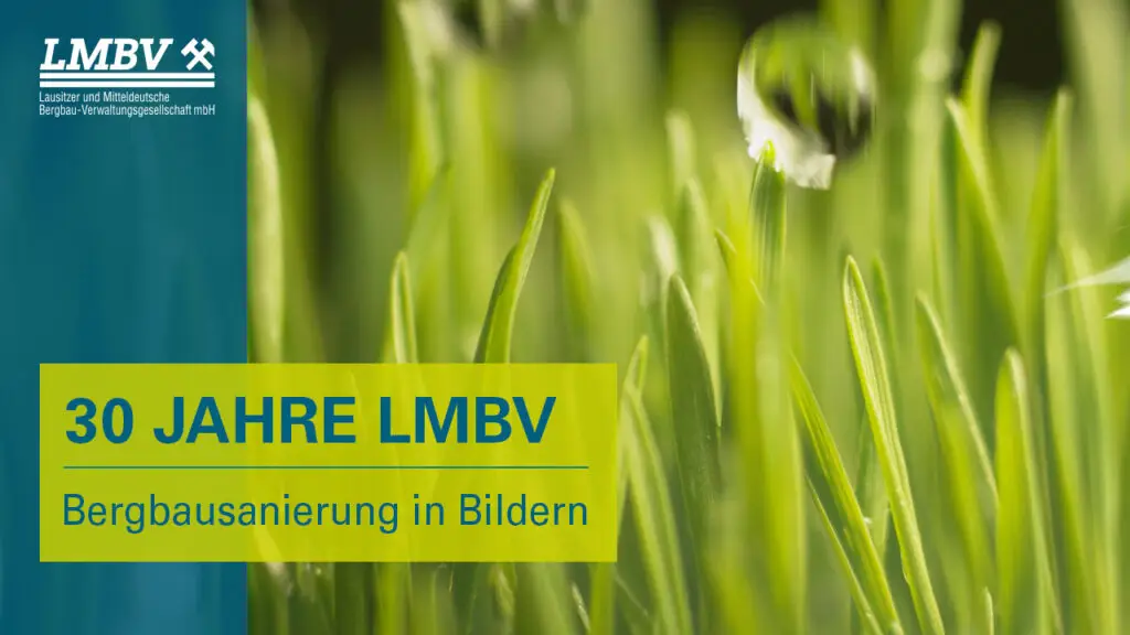 Thumbnail LMBV Youtube 30 Jahre Bergbausanierung in Bildern